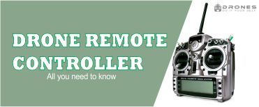 What is a drone remote controller? : how to choose the best